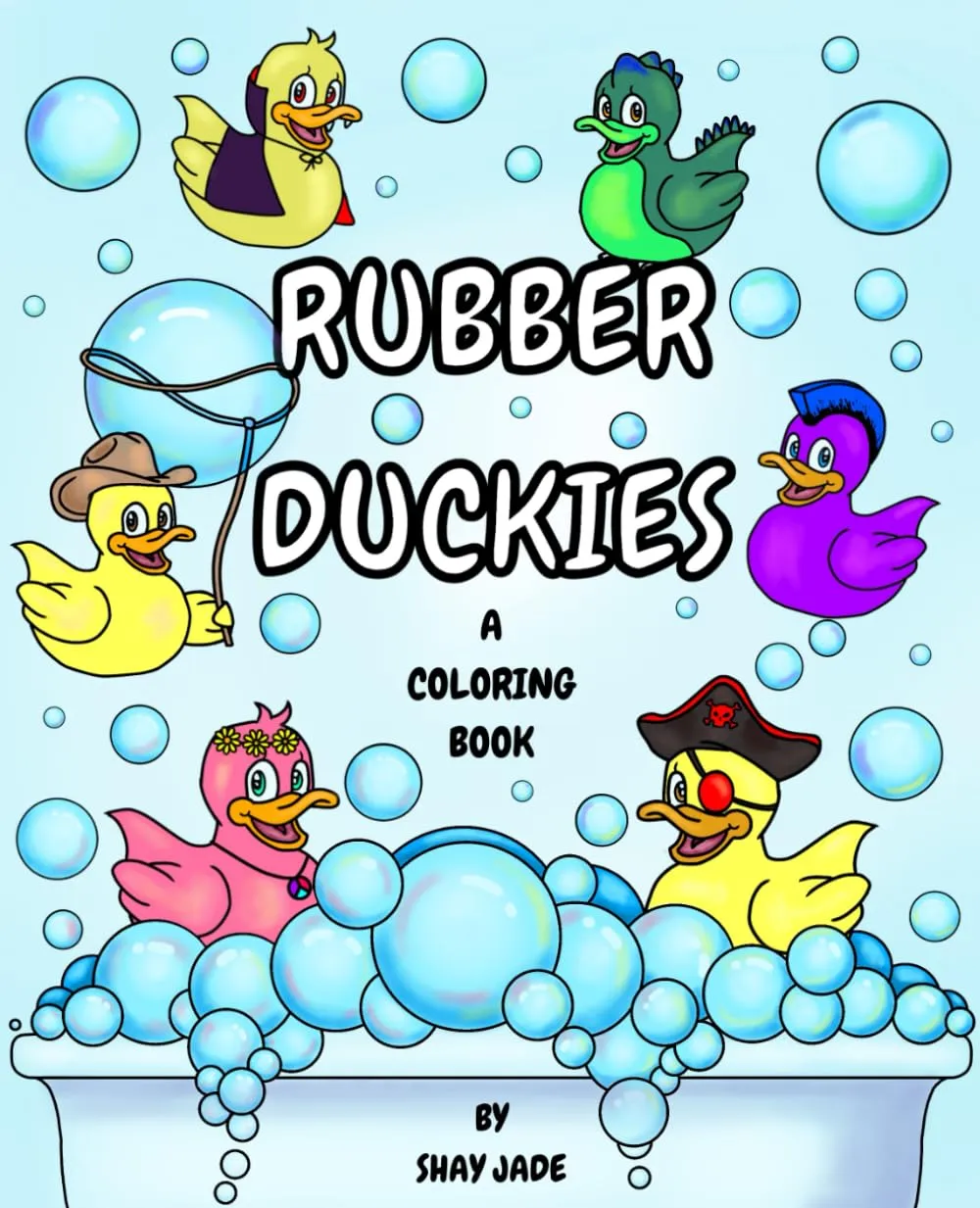 Rubber Duckies: A Coloring Book Paperback  July 29, 2024