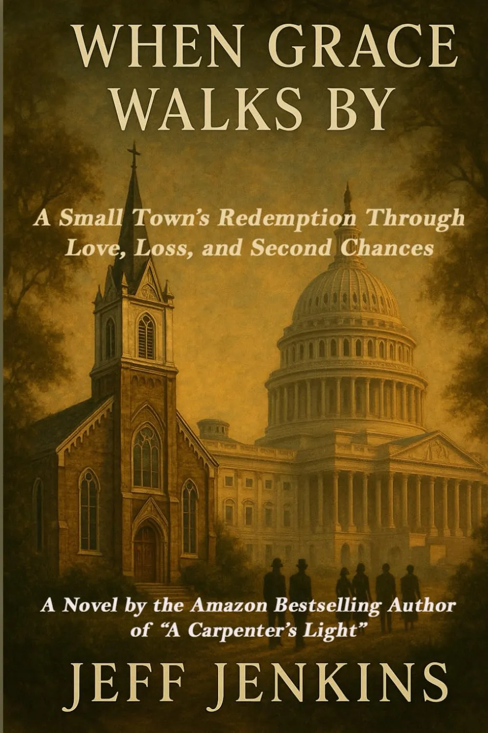 When Grace Walks By: A Small Town's Redemption Through Love, Loss, and Second Chances Paperback  May 17, 2025